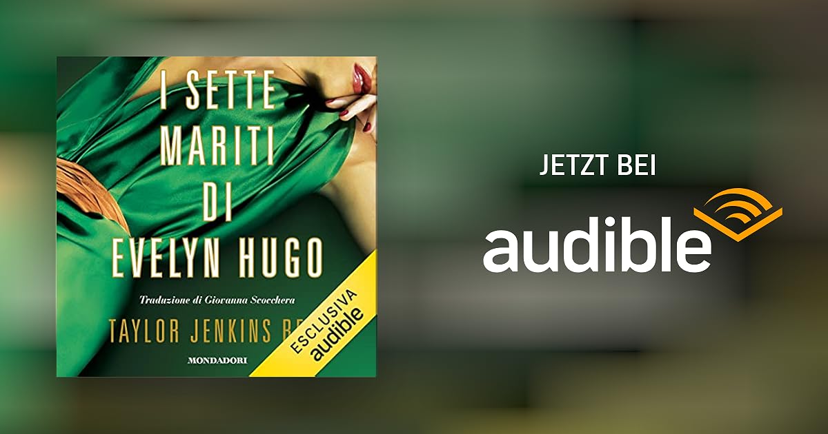 I sette mariti di Evelyn Hugo von Taylor Jenkins Reid Hörbuch